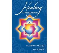 Healing Civilization: Bringing Personal Transformation Into the Societal Realm Through Education and the Integration of the Intra-Psychic Fa
