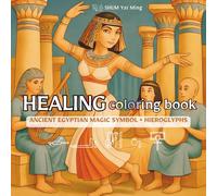 Healing Coloring Book: Ancient Egyptian magic symbol • Hieroglyphs