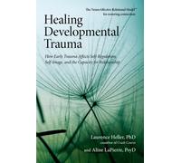 Healing Developmental Trauma by Aline, Psy.D. LaPierre (Paperback Book)