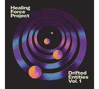 Healing Force Project - Drifted Entities Vol 1 [VINYL]