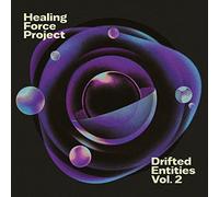 Healing Force Project - Drifted Entities Vol 2 [VINYL]