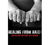 Healing from Hate