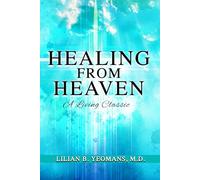 Healing from Heaven