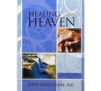 Healing From Heaven V1: January - April