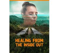 Healing From The Inside Out