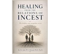 Healing From the Relations of Incest