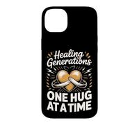 Healing Generations One Hug At A Time Dad Father Case for iPhone 14 Plus