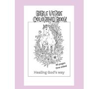 Healing God's way: A Bible Verse Coloring Book for Adults