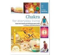 Healing Handbooks: Chakra for Everyday Living