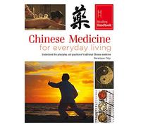 Healing Handbooks: Chinese Medicine for Everyday Living