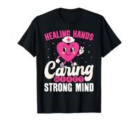 Healing Hands Caring Heart Strong Mind Nurse Appreciation T-Shirt