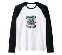 Healing Hands Tired Feet Massage Therapist Quote. Raglan Baseball Tee