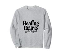 Healing Hearts Guided By Faith Christian Hope Sweatshirt