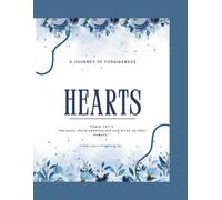 Healing Hearts Journal - A Journey of Forgiveness: A 21-Day Devotional for Letting Go, Finding Peace, and Embracing God’s Healing