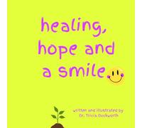 healing, hope and a smile