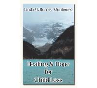 Healing & Hope for Child Loss