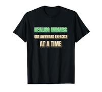 Healing Humans One Awkward Exercise at a Time PT T-Shirt