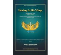 Healing In His Wings: Phase One: Identity (Pause Button Ministries - Spiritual Warfare)