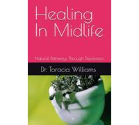 Healing In Midlife: Natural Pathways Through Depression