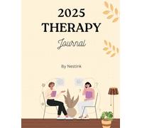 Healing in Progress: A Guided Therapy Journal for Processing Emotions, Building Self-Awareness & Finding Inner Calm