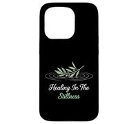 Healing In The Stillness Christian Spiritual Meditation Case for iPhone 15 Pro