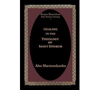 Healing in the Theology of Saint Ephrem