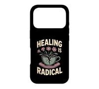 Healing Is Radical Self-Care As A Revolutionary Act Case for iPhone 17 Pro