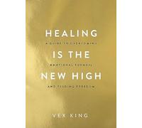 Healing Is the New High