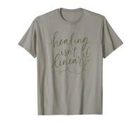 Healing Isnt Linear Mental Health Affirmation Therapy Gift T-Shirt
