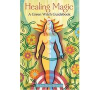 HEALING MAGIC GREEN WITCH HANDBOOK