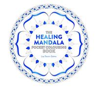 Healing Mandala Pocket Colouring Book: 26 Inspiring Designs for Mindful Meditation and Colouring