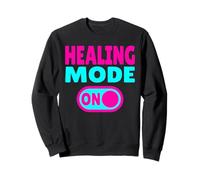 Healing Mode ON - Daily Recovery Sweatshirt