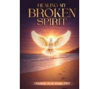 Healing My Broken Spirit