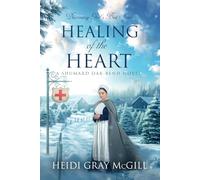 Healing of the Heart: A Shumard Oak Bend Novel (Discerning God’s Best)