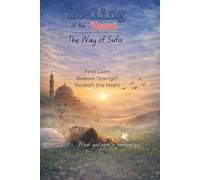 Healing of the Heart: The Way of Sufis