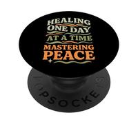 Healing One Day At A Time Mastering Peace Self-Care PopSockets Adhesive PopGrip