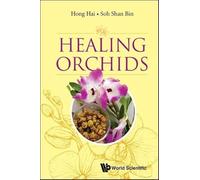 Healing Orchids