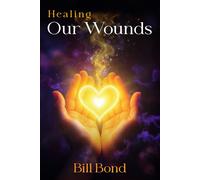 Healing Our Wounds