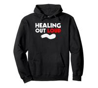 Healing Out Loud Appendectomy Surgery Recovery Pullover Hoodie