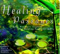 Healing Passages Boxed Set: Four Pioneers Explore the Healing Power of Music