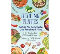 Healing Plates: Eating for Longevity, One Meal at a Time