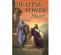 Healing Power for the Heart