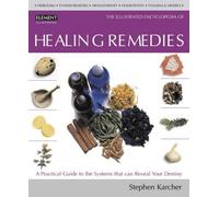 Healing Remedies: Over 1,000 natural remedies for the prevention, treatment, and cure of common ailments and conditions (Illustrated Encyclopedia)