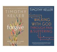 Healing & Restoration Collection by Timothy Keller: Forgive & Walking with God through Pain and Suffering - Two Transformative Guides to Overcoming Adversity and Finding Peace (2-Book Set)