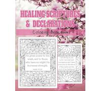 Healing Scriptures & Declarations (Book 2)