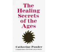 HEALING SECRETS OF AGES