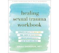 Healing Sexual Trauma Workbook by Erika Shershun