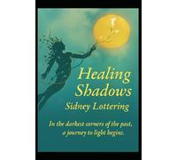 Healing Shadows