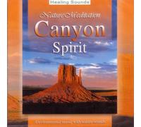 Healing Sounds - Canyon Spirit