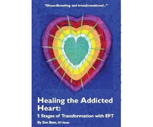 Healing the Addicted Heart
